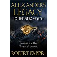 To the Strongest by Fabbri, Robert, 9781786497963