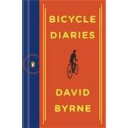 Bicycle Diaries by Byrne, David, 9780143117964