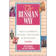 The Russian Way, Second Edition: Aspects of Behavior, Attitudes, and Customs of the Russians by Dabars, Zita; Vokhmina, Lilia, 9780658017964