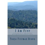 I Am Free by Brown, Tonya Freeman, 9781500647964