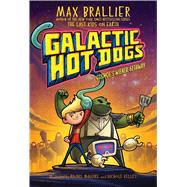 Galactic Hot Dogs 1 Cosmoe's Wiener Getaway by Brallier, Max; Maguire, Rachel; Kelley, Nichole; Brallier, Max, 9781534477964