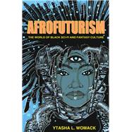 Afrofuturism by Womack, Ytasha L., 9781613747964