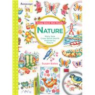 Cross Stitch Mini Motifs: Nature Many New Cross Stitch Motifs Inspired by Nature by Bates, Susan, 9786055647964