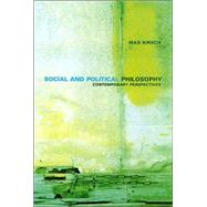Social and Political Philosophy: Contemporary Perspectives by Sterba,James P., 9780415217965