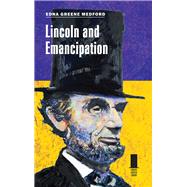 Lincoln and Emancipation by Medford, Edna Greene, 9780809337965