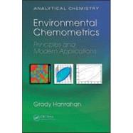 Environmental Chemometrics: Principles and Modern Applications by Hanrahan; Grady, 9781420067965