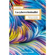 La cybercriminalit by Benot Dupont, 9782200637965