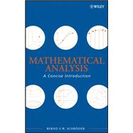 Mathematical Analysis A Concise Introduction by Schröder, Bernd S. W., 9780470107966
