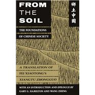 From the Soil by Xiaotong, Fei, 9780520077966