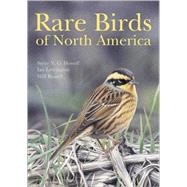 Rare Birds of North America by Howell, Steve N. G.; Lewington, Ian; Russell, Will, 9780691117966