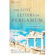 The Lost Letters of Pergamum by Longenecker, Bruce W., 9780801097966