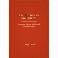 Real Estate Law and Business by Lefcoe, George, 9781632847966