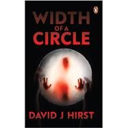Width of a Circle by Hirst, David J, 9789815127966