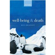 Well-being and Death by Bradley, Ben, 9780199557967