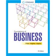 MindTap for Foundations of Business 6 Months, 7th edition by William M. Pride ; Robert J. Hughes ; Jack R. Kapoor, 9780357717967