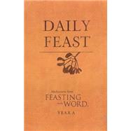 Daily Feast by Bostrom, Kathleen Long; Caldwell, Elizabeth F.; Riess, Jana K., 9780664237967