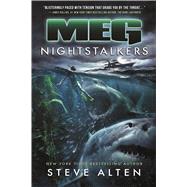 MEG: Nightstalkers by Alten, Steve, 9780765387967