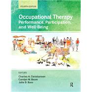 Occupational Therapy by Charles H. Christiansen; Julie Bass; Carolyn M. Baum, 9781041257967