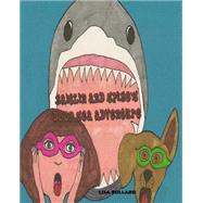 Kaitlin and Spike's Deep Sea Adventure by Pollard, Lisa, 9781491267967