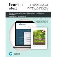 Pearson eText for Entrepreneurship Starting and Operating A Small Business -- Combo Access Card by Glackin, Caroline; Mariotti, Steve, 9780135637968