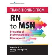 Transitioning from Rn to Msn by Scott, Brenda; Thompson, Mindy, 9780826137968