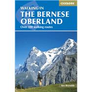 Walking in the Bernese Oberland by Reynolds, Kev, 9781852847968