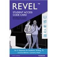 REVEL for A Sequence for Academic Writing -- Access Card by Behrens, Laurence; Rosen, Leonard J., 9780134707969