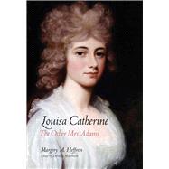 Louisa Catherine by Heffron, Margery M.; Michelmore, David L., 9780300197969