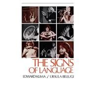 The Signs of Language by Klima, Edward S.; Bellugi, Ursula, 9780674807969