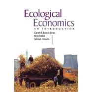 Ecological Economics An Introduction by Edwards-Jones, Gareth; Davies, Ben; Hussain, Salman S., 9780865427969