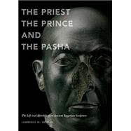 The Priest, The Prince, and The Pasha by Berman, Lawrence M., 9780878467969