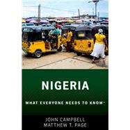 Nigeria What Everyone Needs to Know by Campbell, John; Page, Matthew T., 9780190657970