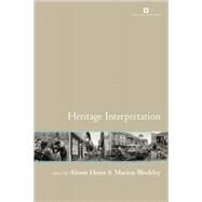 Heritage Interpretation by Blockley; Marion, 9780415237970