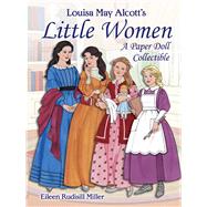 Louisa May Alcott's Little Women by Miller, Eileen Rudisill, 9780486837970