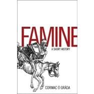 Famine by Grada, Cormac O., 9780691147970