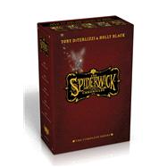 The Spiderwick Chronicles, the Complete Series The Field Guide; The Seeing Stone; Lucinda's Secret; The Ironwood Tree; The Wrath of Mulgrath by DiTerlizzi, Tony; Black, Holly; DiTerlizzi, Tony, 9781442487970
