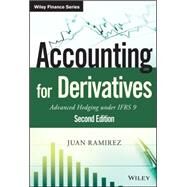 Accounting for Derivatives Advanced Hedging under IFRS 9 by Ramirez, Juan, 9781118817971