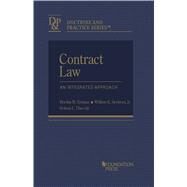 Contract Law: An Integrated Approach (Doctrine and Practice Series) by Ertman, Martha M.; Sjostrom Jr., William K.; Threedy, Debora L., 9781683287971