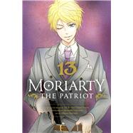 Moriarty the Patriot, Vol. 13 by Takeuchi, Ryosuke; Miyoshi, Hikaru; Doyle, Sir Arthur, 9781974727971