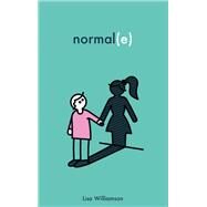 Normal(e) by Lisa Williamson, 9782013917971