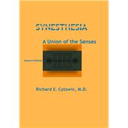 Synesthesia by Cytowic, Richard E., 9780262527972