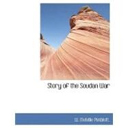 Story of the Soudan War by Pimblett, W. Melville, 9780554437972