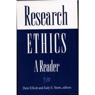 Research Ethics by Elliott, Deni; Stern, Judy E.; Institute for the Study of Applied and Professional Ethics, 9780874517972