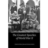 The Greatest Speeches of World War II by Golla, Robert; Kortsha, Nicholas, 9781466397972