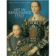 ART IN RENAISSANCE ITALY by Paoletti, John T.; Radke, Gary M., 9781856697972