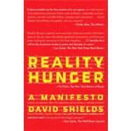 Reality Hunger by Shields, David, 9780307387974