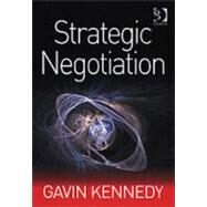 Strategic Negotiation by Kennedy,Gavin, 9780566087974