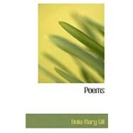 Poems by Gill, Delia Mary, 9780554957975