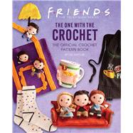 Friends: The One with the Crochet by Lee Sartori, 9781647227975