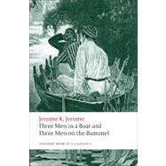 Three Men in a Boat and Three Men on the Bummel by Jerome, Jerome K.; Harvey, Geoffrey, 9780199537976